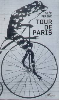 Grf Ferenc - Tour de Paris