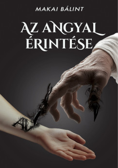 Makai Blint - Az angyal rintse