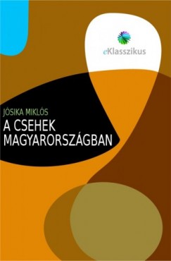 Jsika Mikls - A csehek Magyarorszgban