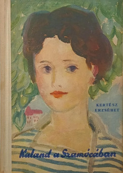 Kertész Erzsébet - Kaland a szamócában