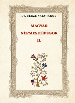 Berze Nagy J�nos - MAGYAR N�PMESET�PUSOK II.