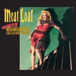 Meat Loaf - Welcome To The Neighbourhood - 2 CD + 1 DVD