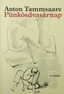 Anton Hansen Tammsaare - Pnksdvasrnap