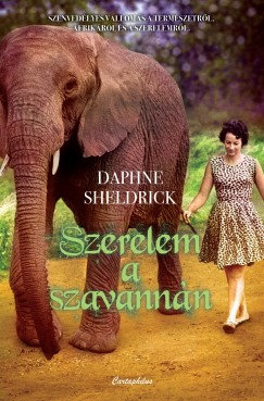 Daphne Sheldrick - Szerelem a szavannn