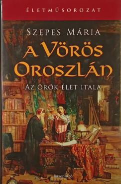 Szepes Mria - A Vrs Oroszln