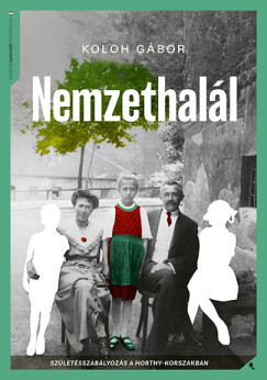 Koloh Gábor - Nemzethalál