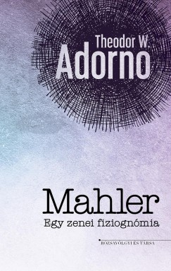 Theodor W. Adorno - Mahler
