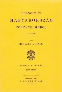 Horvth Mihly - Huszont v Magyarorszg trtnelmbl I-III.