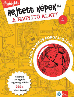 Rejtett képek a nagyító alatt 4.