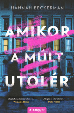 Beckerman Hannah - Amikor a múlt utolér