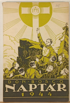 Don Bosco Naptr az 1944. szkvre