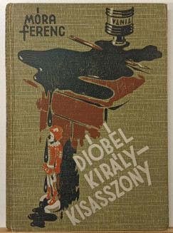 Móra Ferenc - Dióbél királykisasszony