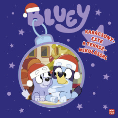 Bluey - Karácsony este a Teraszmikulással