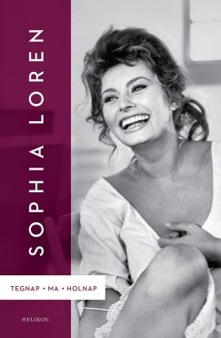 Sophia Loren - Tegnap, ma, holnap