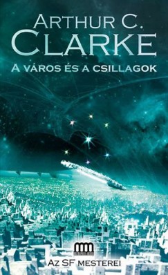 Arthur C. Clarke - A vros s a csillagok