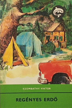 Szombathy Viktor - Regnyes erd