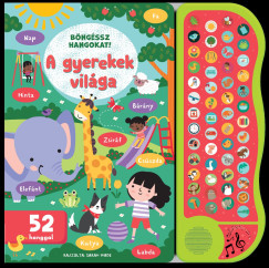 Roatis Andrea - Böngéssz hangokat! - A gyerekek világa