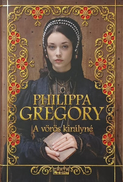 Philippa Gregory - A v�r�s kir�lyn�