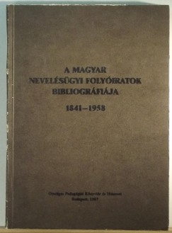 Gazda Istvn   (Szerk.) - A magyar nevelsgyi folyiratok bibliogrfija