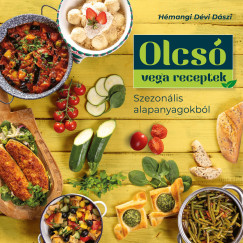 Hmangi Dvi Dszi - Olcs vega receptek