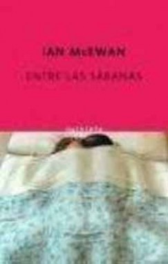 Ian Mcewan - Entre las s�banas