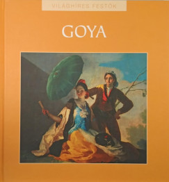 Rappai Zsuzsa  (Szerk.) - Goya