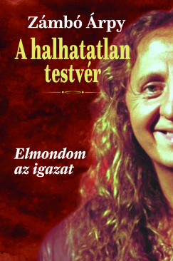 Z�mb� �rpy - A halhatatlan testv�r
