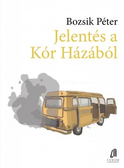 Bozsik Pter - Jelents a Kr Hzbl