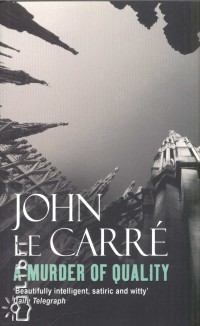 John Le Carré - A Murder of Quality