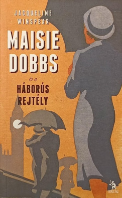 Jacqueline Winspear - Maisie Dobbs és a háborús rejtély