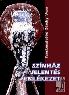 Krchy Vera   (Szerk.) - Sznhz - Jelents - Emlkezet