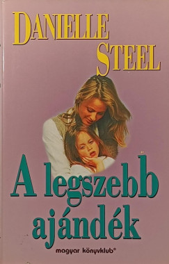Danielle Steel - A legszebb aj�nd�k