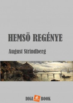 Strindberg August - August Strindberg - Hems regnye