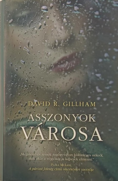 David R. Gillham - Asszonyok vrosa