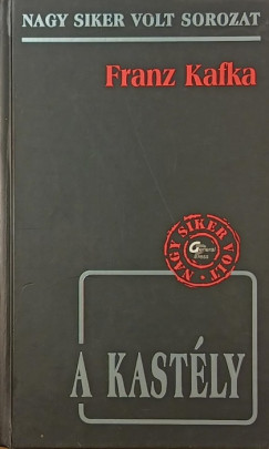 Franz Kafka - A kastély