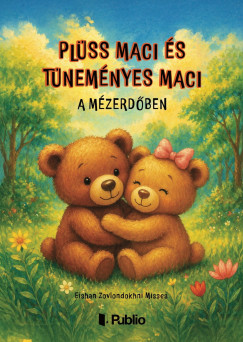 Plüss Maci és Tüneményes Maci a Mézerdőben