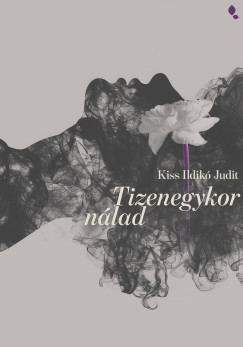 Kiss Ildikó Judit - Tizenegykor nálad