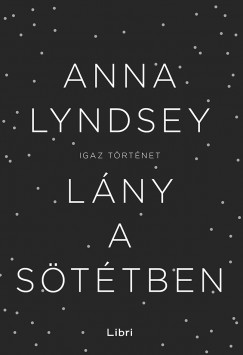 Anna Lyndsey - Lny a sttben