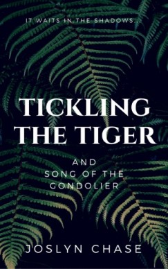 Joslyn Chase - Tickling The Tiger
