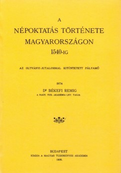 Bkefi Remig - A npoktats trtnete Magyarorszgon 1540-ig