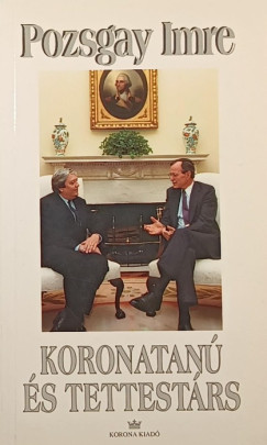Pozsgay Imre - Koronatan s tettestrs