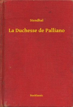 Stendhal Henri Beyle - La Duchesse de Palliano