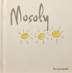 Helen Exley   (�ssze�ll.) - Mosoly