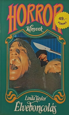 Linda Taylor - Élveboncolás