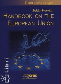 Horvth Zoltn - Handbook on the European Union