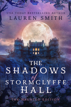 Lauren Smith - The Shadows of Stormclyffe Hall