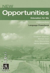 Michael Dean - Elizabeth Sharman - Anna Sikorzynska - New Opportunities - Intermediate Language Powerbook