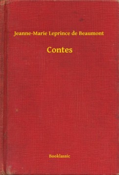 Jeanne-Marie Leprince De Beaumont - Contes