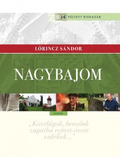 Lõrincz Sándor - Nagybajom