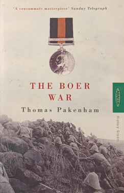 Thomas Pakenham - The Boer War